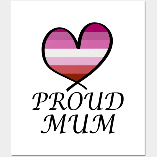 Proud Mum LGBT Gay Pride Month Lesbian Flag Posters and Art